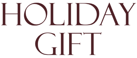 HOLIDAY GIFT