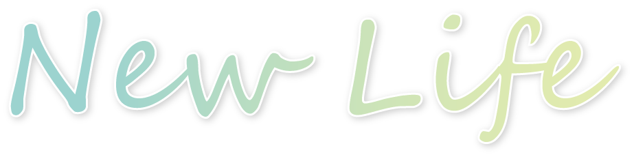 New Life