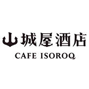 山城屋酒店 CAFE ISOROQ